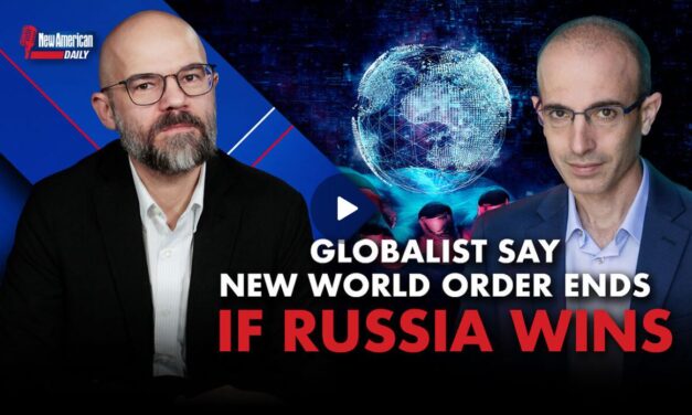 New American Daily | Globalists Say New World Order Ends if Russia Wins