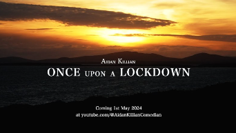 Once upon a lockdown Trailer