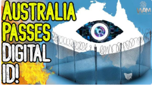 Breaking: Australia Passes Digital Id!