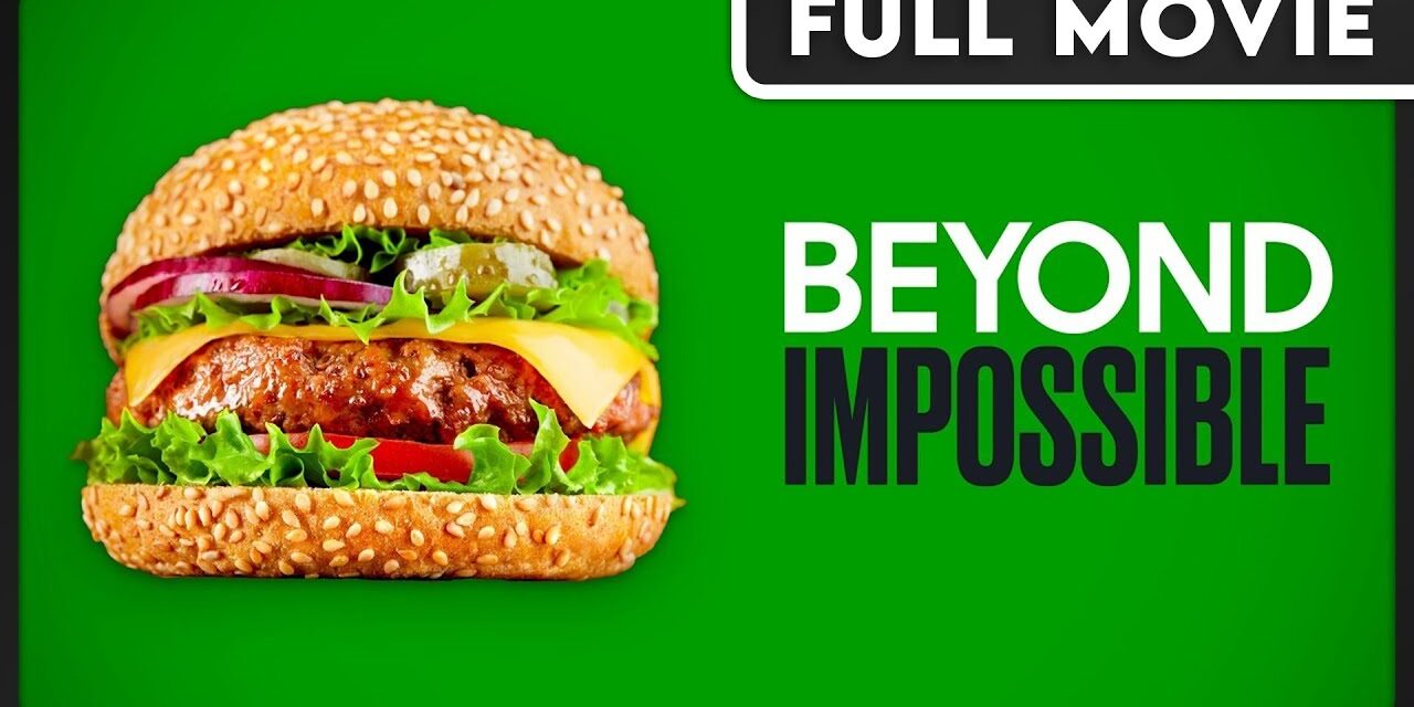 Beyond Impossible — The Truth Behind the Fake Meat Industry