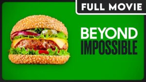 Beyond Impossible — The Truth Behind the Fake Meat Industry