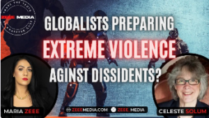 Celeste Solum – Globalists Preparing for Extreme Violence Against Dissidents?