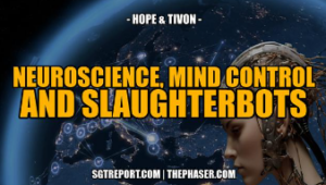 Neuroscience, Mind Control & Slaughterbots — Hope & Tivon