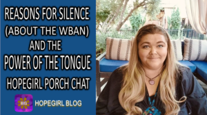reasons for silence hopegirl porch chat
