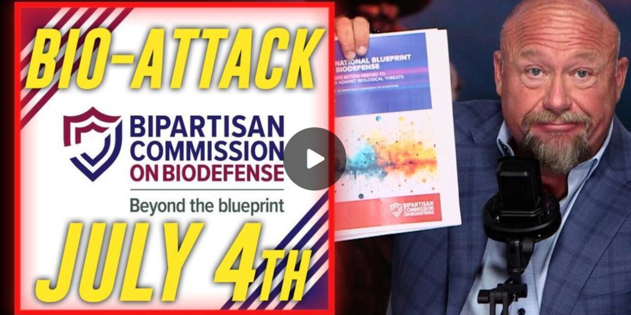 EMERGENCY ALERT: Same Groups Behind COVID-19 Drills Prepare False Flag Bioterrorism Attack Slated For July 4th To Be Blamed On China Or Russia
