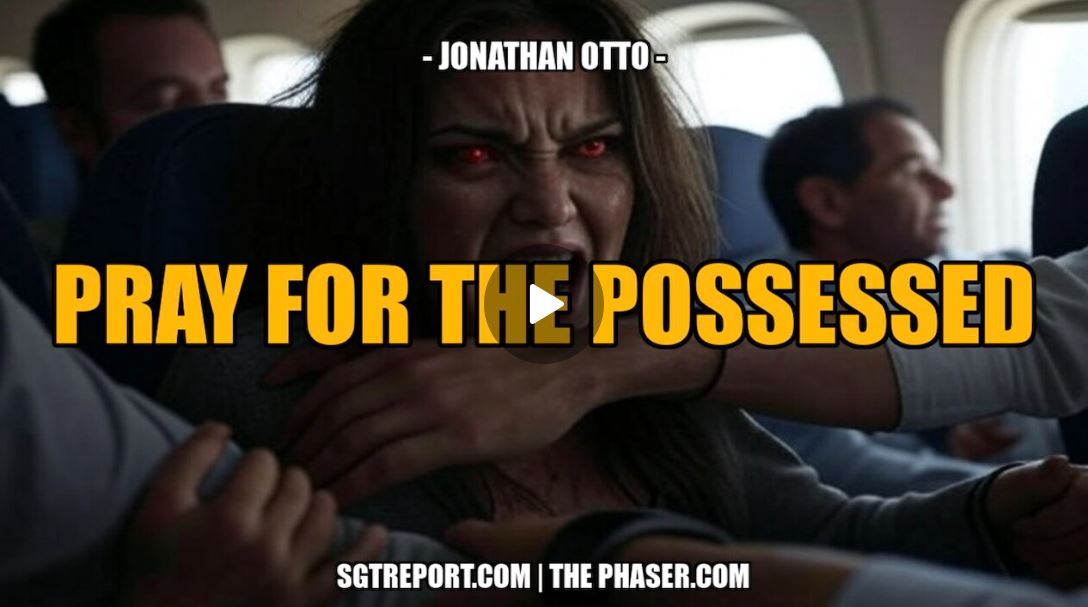 PRAY FOR THE POSSESSED — Jonathan Otto
