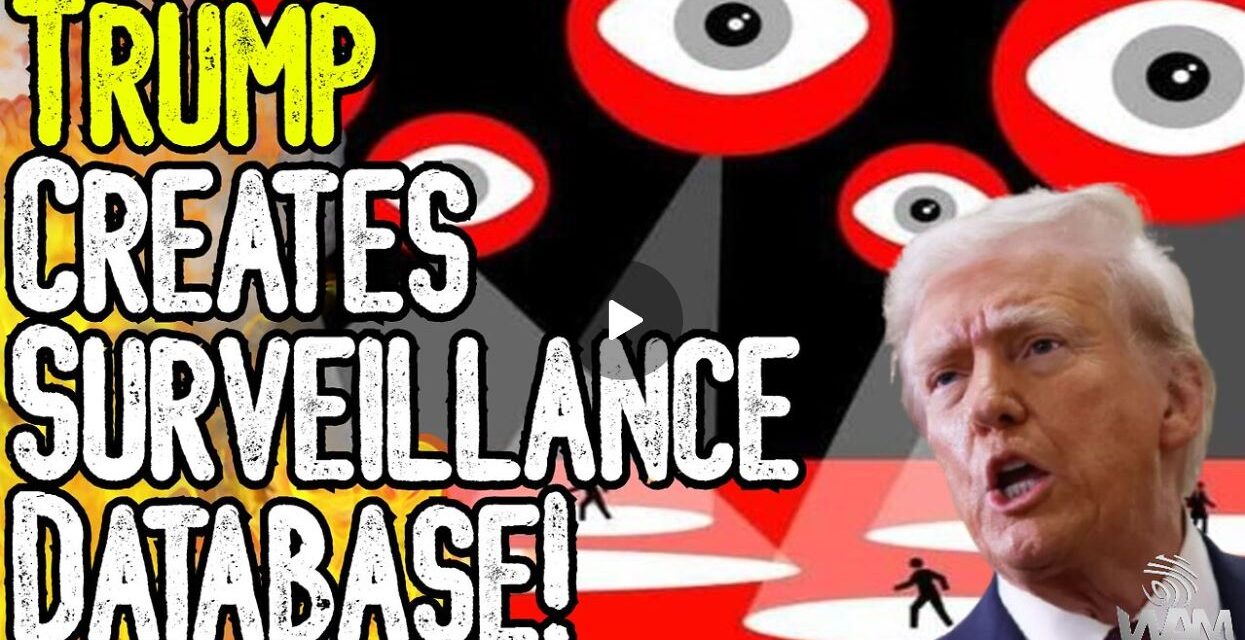 BREAKING: TRUMP CREATES SURVEILLANCE DATABASE! – Taps Palantir To Create Database On All Americans