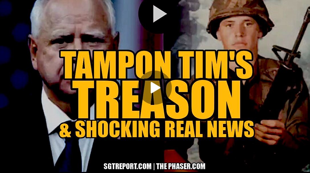 TAMPON TIM TREASON & OTHER SHOCKING REAL NEWS