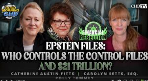 Epstein Files: Who Controls the Control Files and $21 Trillion?