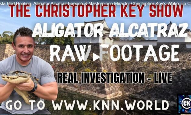 Tesla Bed Healing, Alligator Alcatraz Exposé & Masterpiece Miracle: Christopher Key’s Wake-Up Call!
