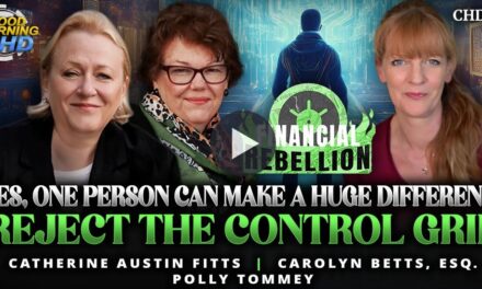 Yes, One Person Can Make a Huge Difference – Reject the Control Grid