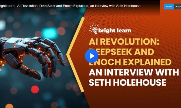 BrightLearn – AI Revolution: DeepSeek and Enoch Explained, an interview with Seth Holehouse