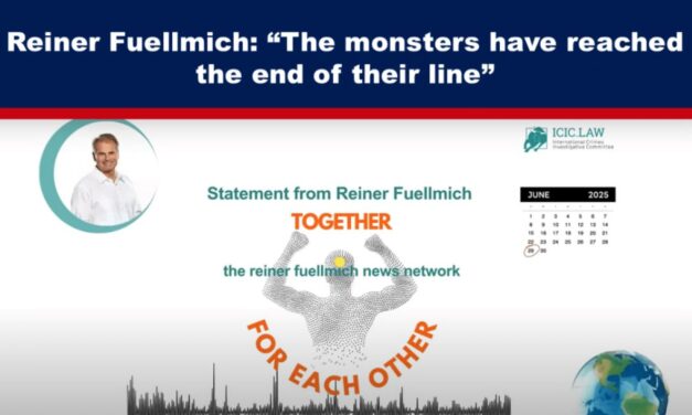 Reiner Fuellmich: “The monsters have reached the end of the line”