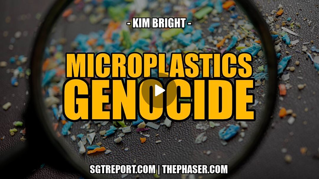 THE MICROPLASTICS GENOCIDE — Kim Bright