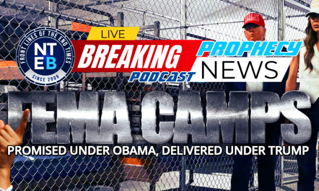 NTEB PROPHECY NEWS PODCAST: The FEMA Camps Have Finally Arrived And With Them Comes The Palantir Software To Facilitate The Next Lockdown