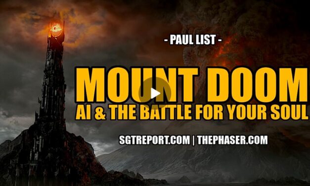 MOUNT DOOM: SATANIC AI & THE BATTLE FOR YOUR SOUL — Paul List