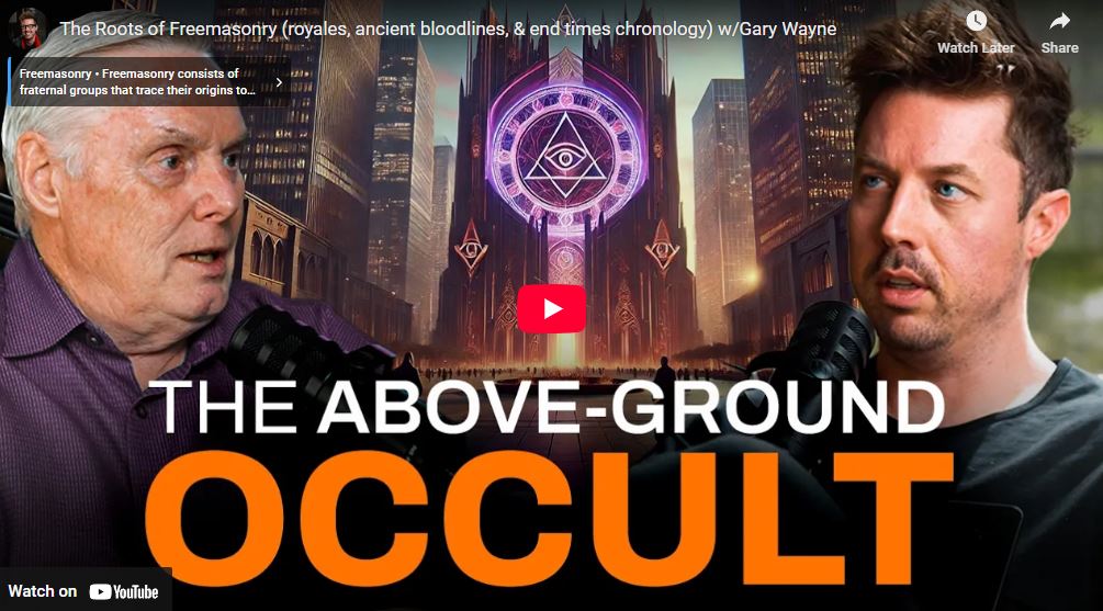 The Roots of Freemasonry (royales, ancient bloodlines, & end times chronology) w/Gary Wayne