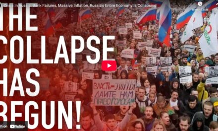 Crisis In Russia: Bank Failures, Massive Inflation, Russia’s Entire Economy Is Collapsing