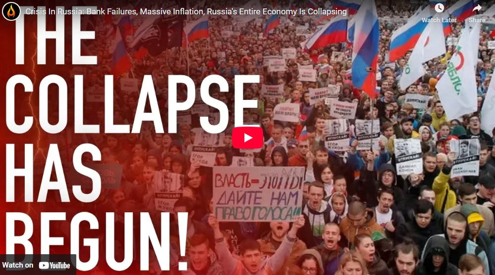 Crisis In Russia: Bank Failures, Massive Inflation, Russia’s Entire Economy Is Collapsing