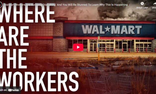 Walmart Workers Are Suddenly ‘Vanishing’ And You Will Be Stunned To Learn Why This Is Happening