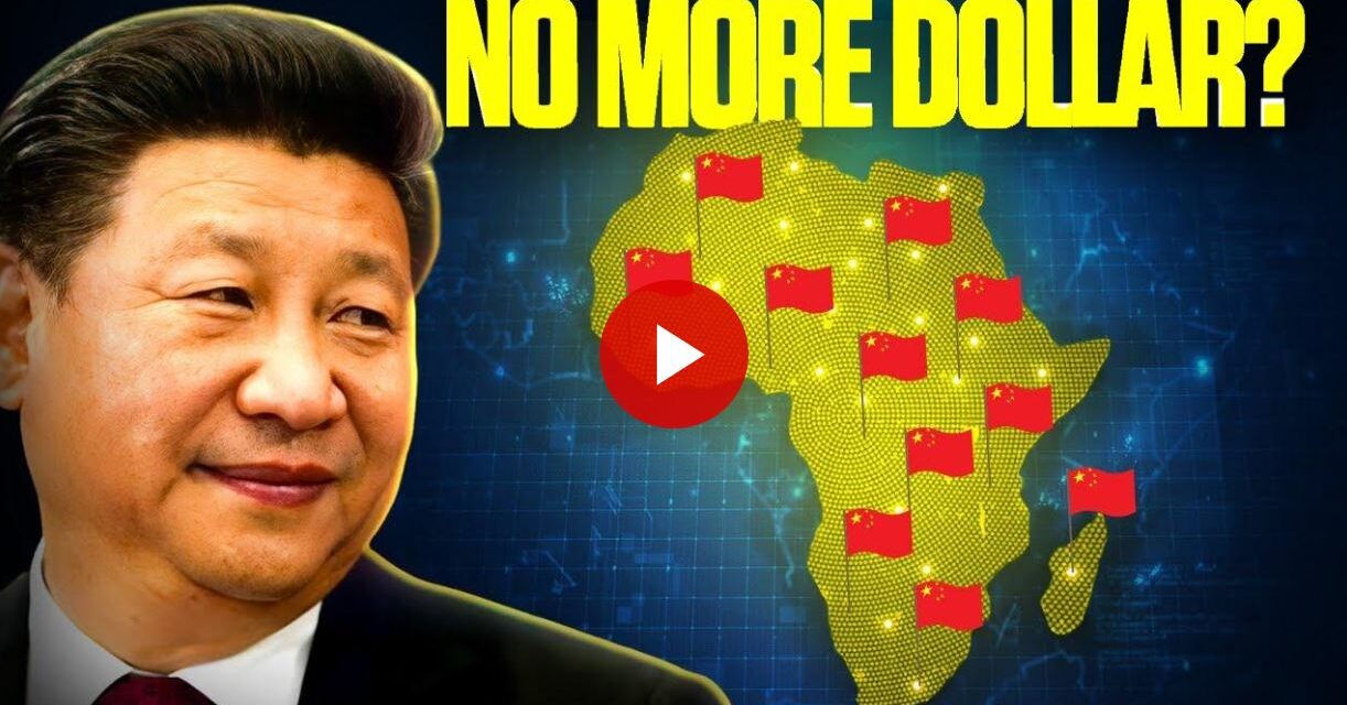 China Just Convinced Africa to Ditch the U.S. Dollar
