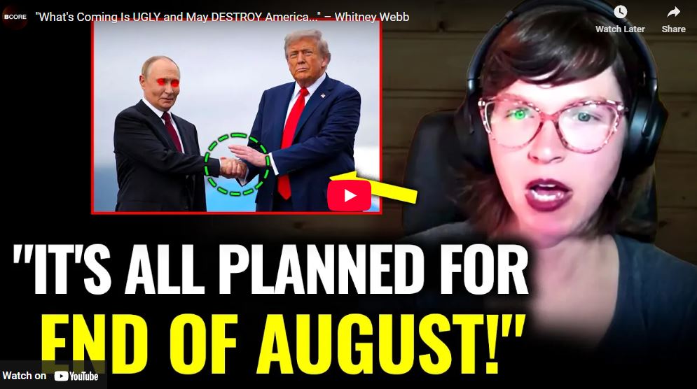 “What’s Coming Is UGLY and May DESTROY America…” – Whitney Webb