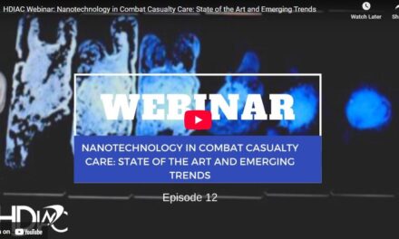 HDIAC Webinar: Nanotechnology in Combat Casualty Care: State of the Art and Emerging Trends