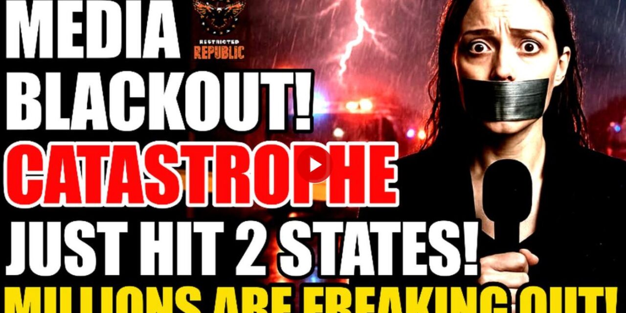 Media BLACKOUT! MEGA Catastrophe Just Hit Two States! Millions Freaking Out!