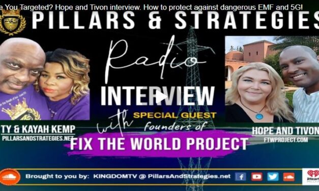 Are You Targeted? Hope and Tivon interview. How to protect against dangerous EMF and 5G!
