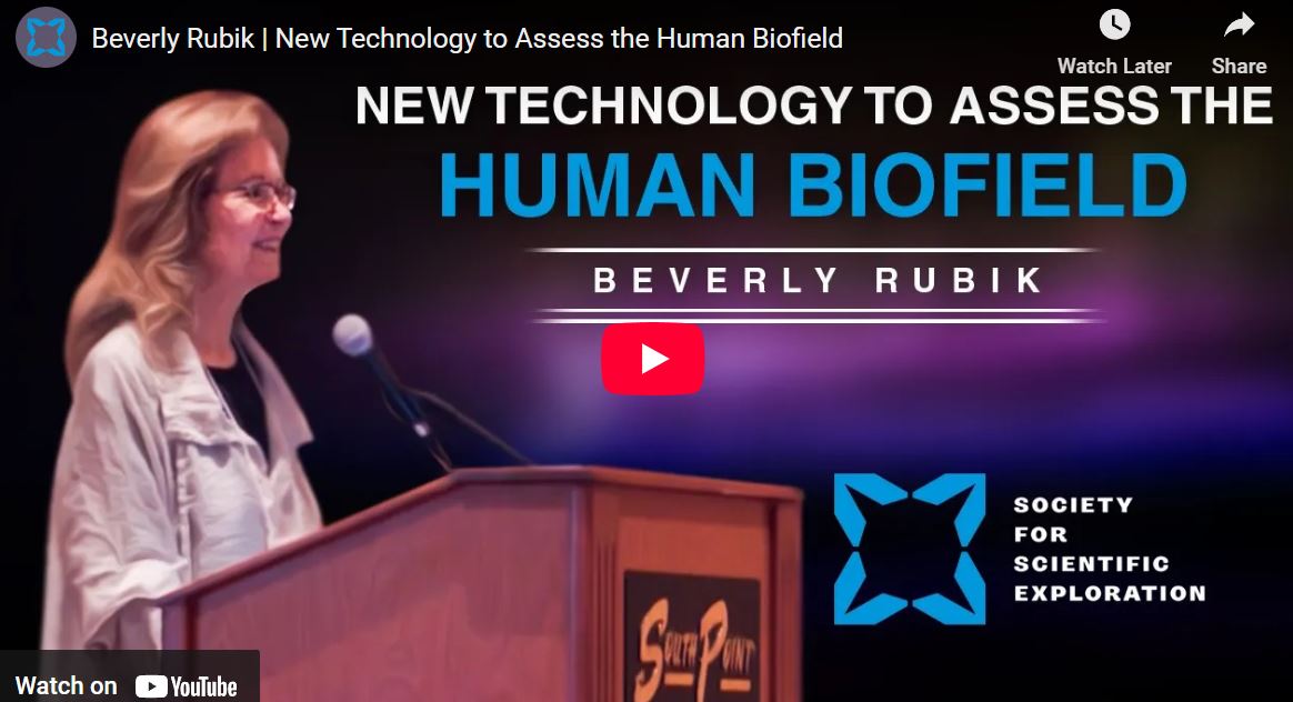 Beverly Rubik | New Technology to Assess the Human Biofield