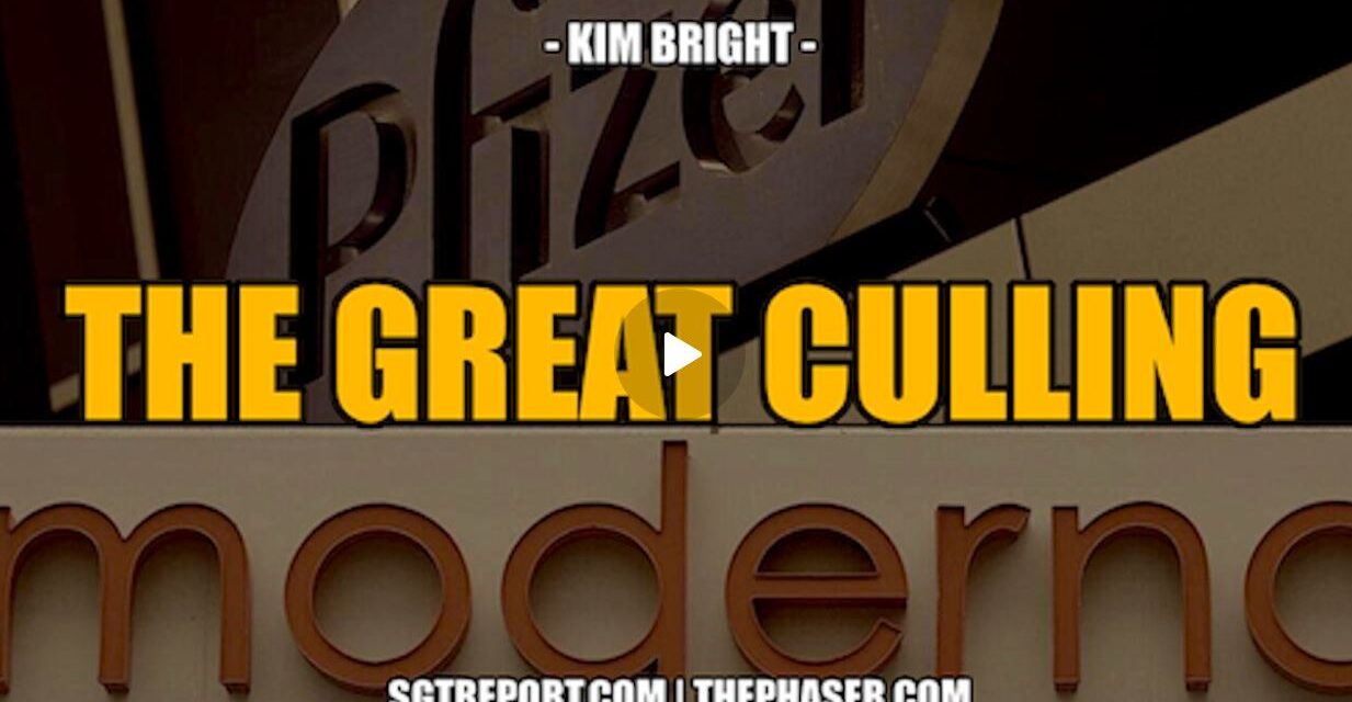 THE GREAT CULLING CONTINUES: SV40, MRNA, 5G & MORE — Kim Bright