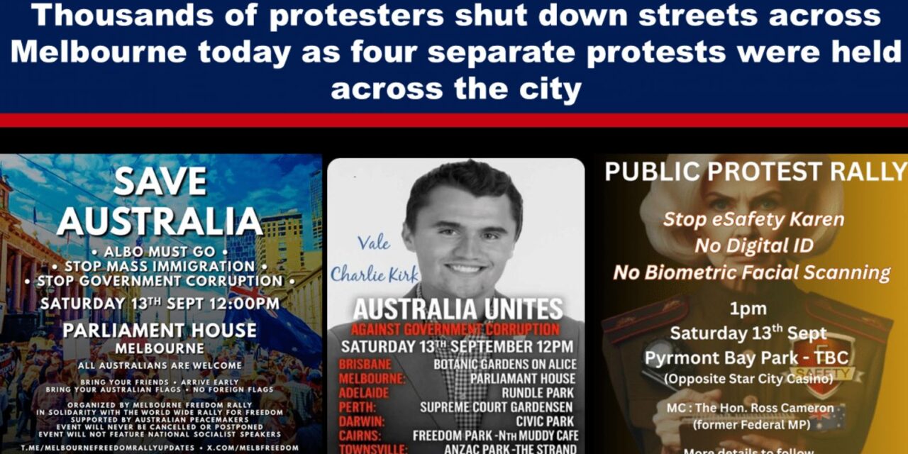 Thousands of protesters shut down streets across Melbourne today as four separate protests were held across the city