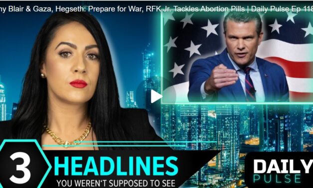Tony Blair & Gaza, Hegseth: Prepare for War, RFK Jr. Tackles Abortion Pills | Daily Pulse Ep 118