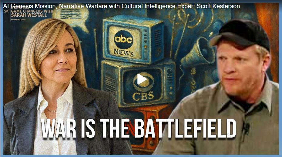 AI Genesis Mission, Narrative Warfare with Cultural Intelligence Expert Scott Kesterson