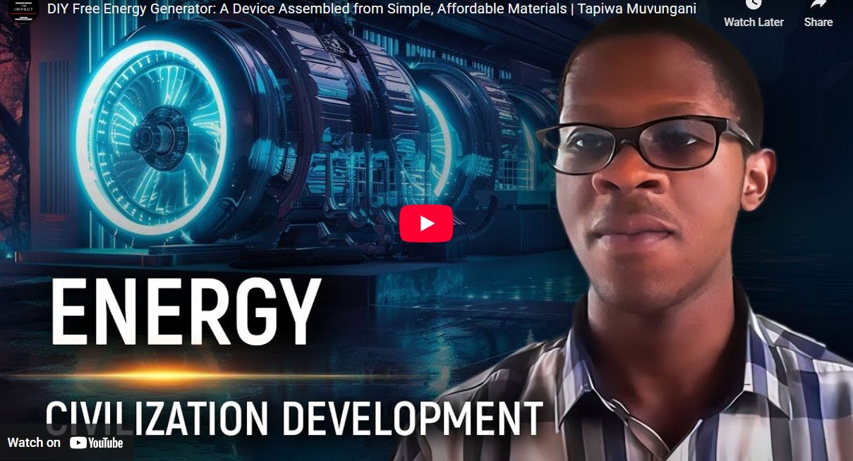 DIY Free Energy Generator: A Device Assembled from Simple, Affordable Materials | Tapiwa Muvungani