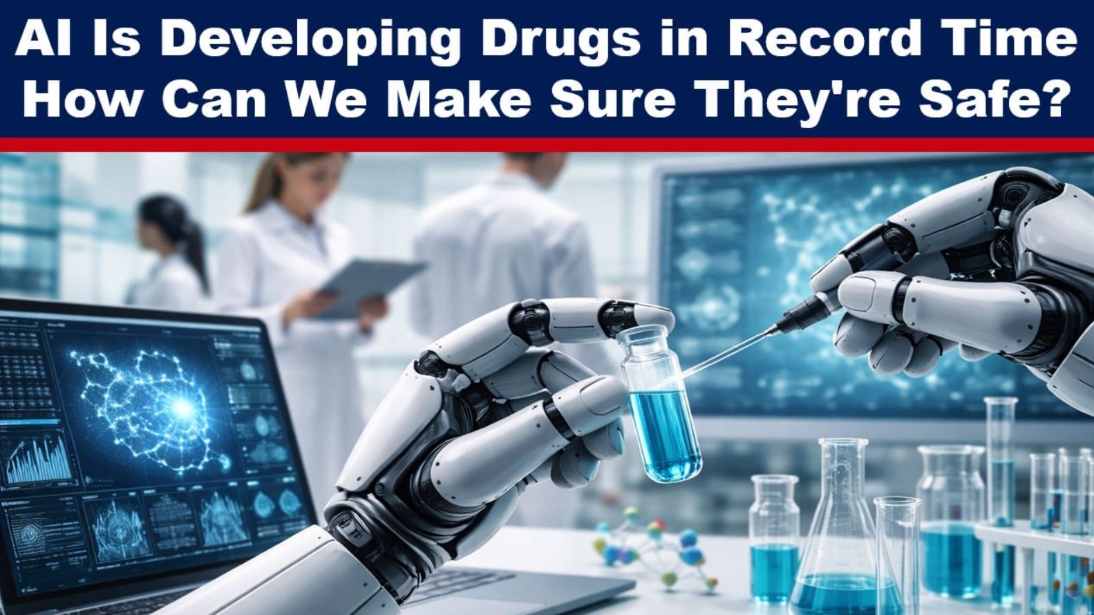 First AI Designed Drug Is Nearing Approval – Can It Be Trusted?