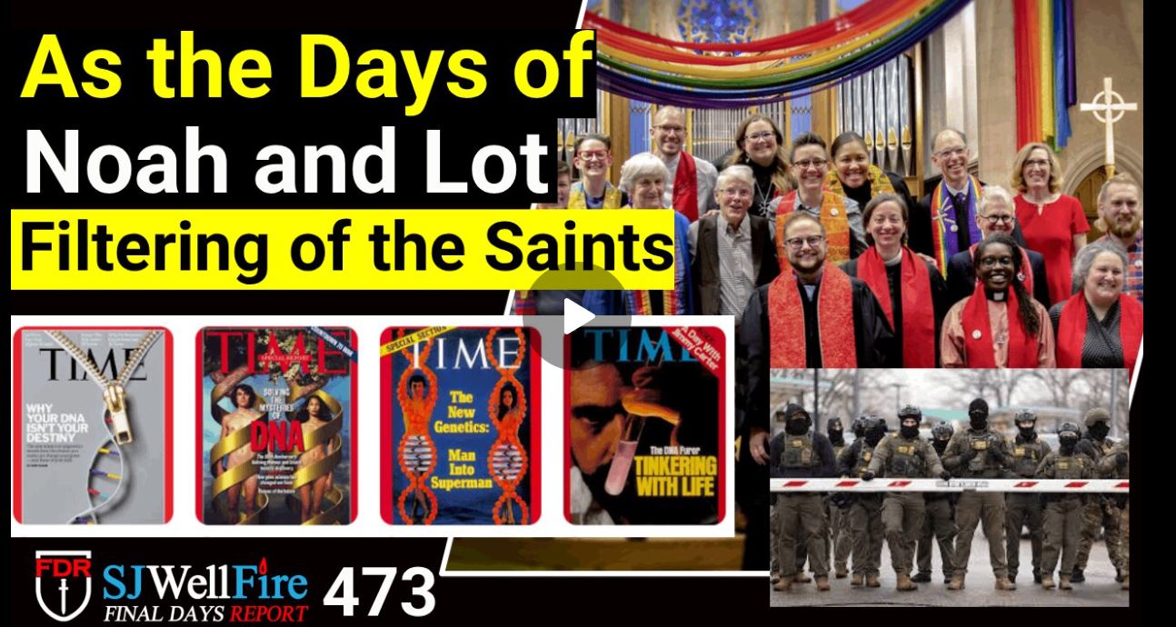 As the Days of Noah and Lot | End of Days Signs | Perverted Church