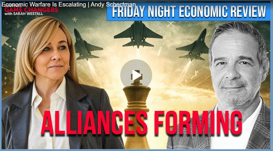 Economic Warfare Is Escalating | Andy Schectman