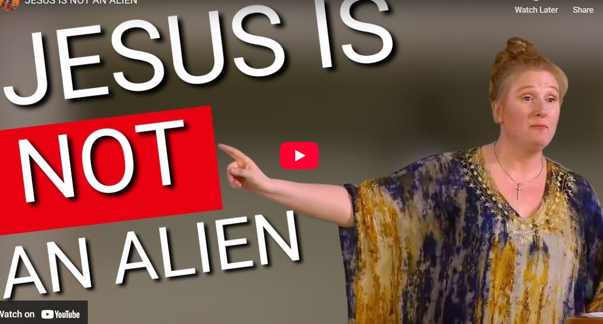 JESUS IS NOT AN ALIEN