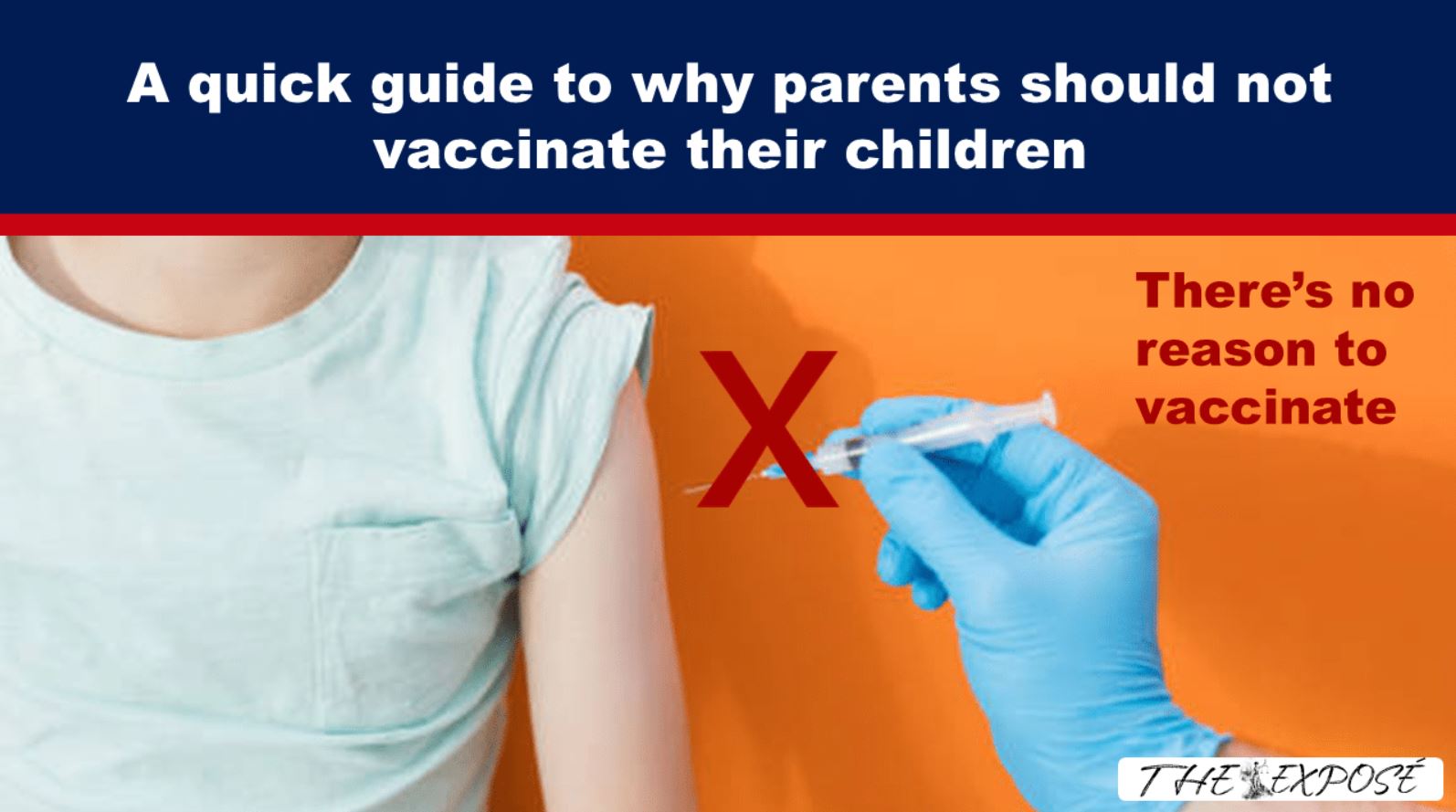 A quick guide to why parents should not vaccinate their children