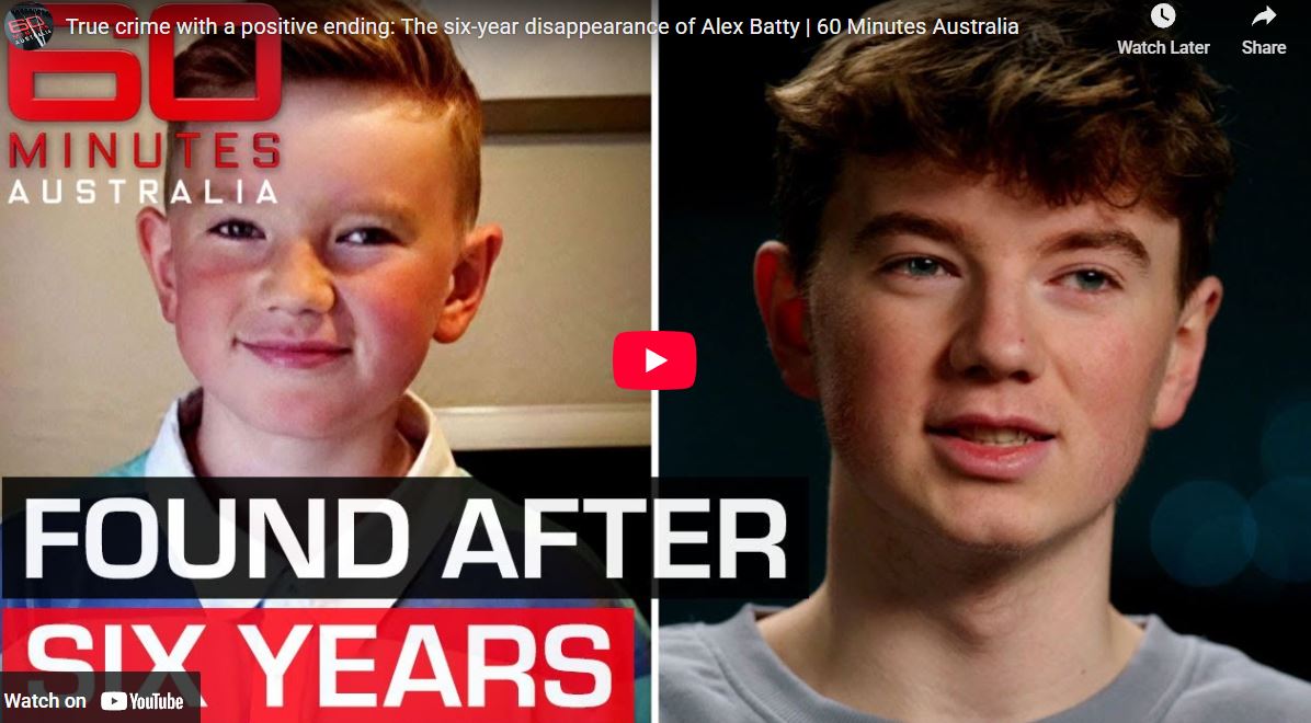 True crime with a positive ending: The six-year disappearance of Alex Batty | 60 Minutes Australia
