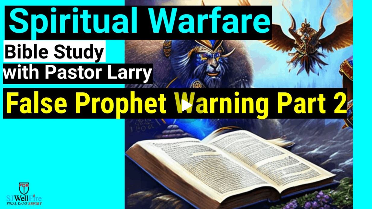 How to Spot a False Prophet Part 2 | Warning to False Prophets | Bible Study