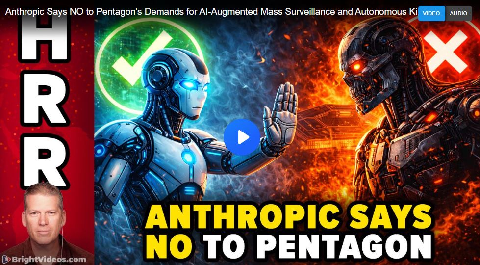 Anthropic Says NO to Pentagon’s Demands for AI-Augmented Mass Surveillance and Autonomous Killing Machines