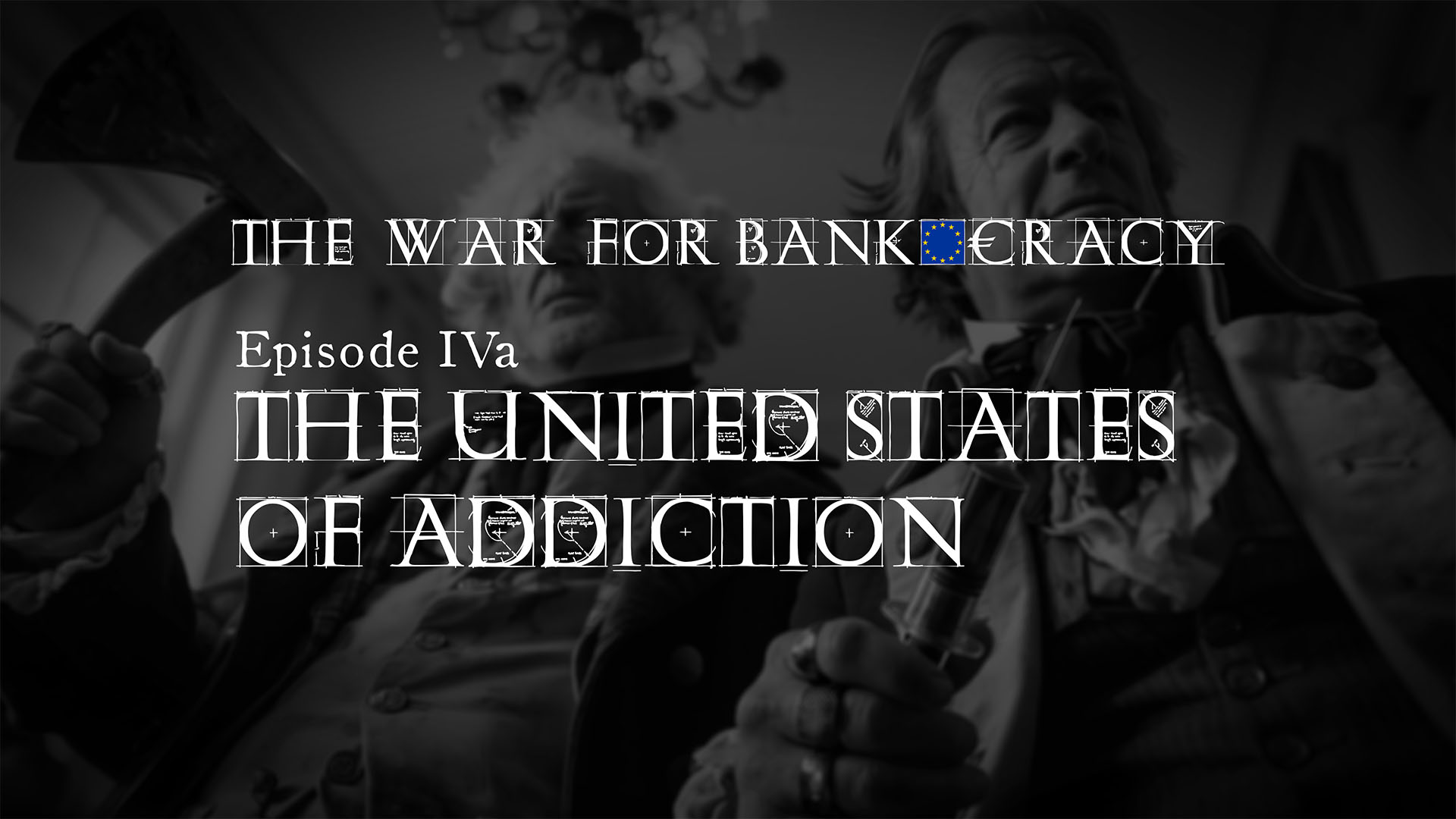 The War for Bankocracy – A Series by John Titus: Watch Episode IVa