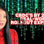 CBDC’s by 2027? Real-World Rollout Explained