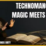 Technomancy, Chaos Magic, and the Ancient Heresy Underneath It