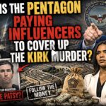 THE PENTAGON IS PAYING INFLUENCERS TO COVERUP CHARLIE’S MURDER — John Leake
