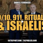 9/10, 9/11, RITUALS & ISRAELIS — Daniel Fournier