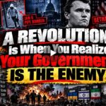 REVOLUTION is WHEN YOU REALIZE YOUR “GOVERNMENT” IS THE ENEMY — Todd Callendar