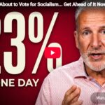 America Is About to Vote for Socialism… Get Ahead of It Now